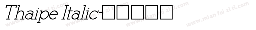 Thaipe Italic字体转换